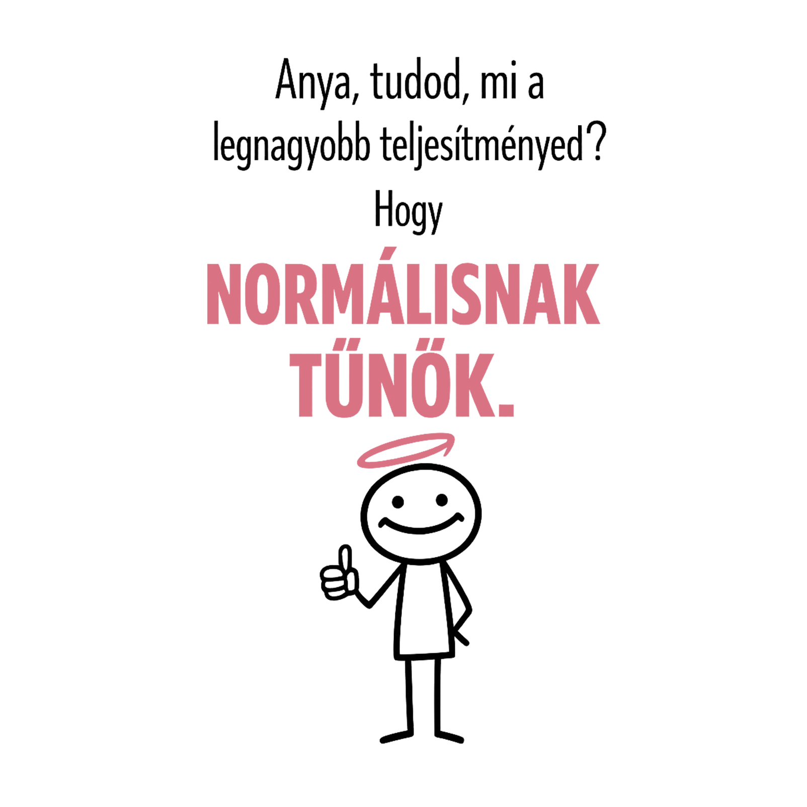 Hogy normálisnak tűnök - MAGYAR.webp